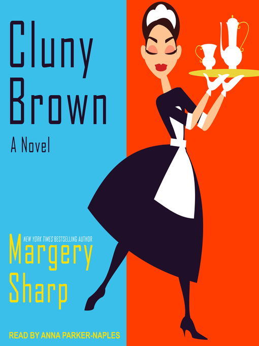Title details for Cluny Brown by Margery Sharp - Available